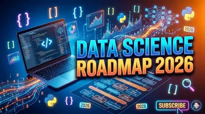 Getting Started with Data Science in 2026 A Roadmap for Beginners