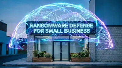 How to Protect Your Small Business from Ransomware Attacks