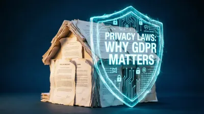 The Importance of GDPR and Modern Data Privacy Laws