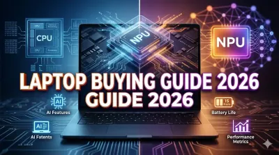 The Ultimate Laptop Buying Guide 2026 Choosing Between NPU Powered AI PCs